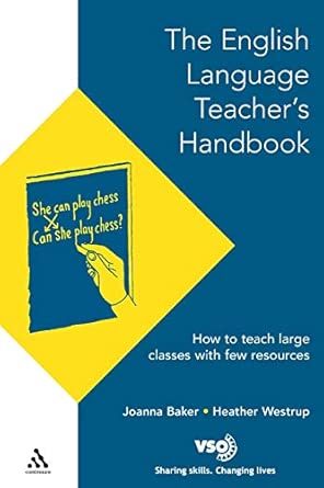 The English Language Teacher's Handbook