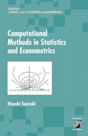 Computational Methods in Statistics and Econometrics