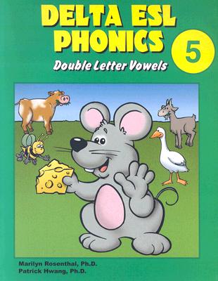 Delta ESL Phonics (5) Double Letter Vowels - Student's Book