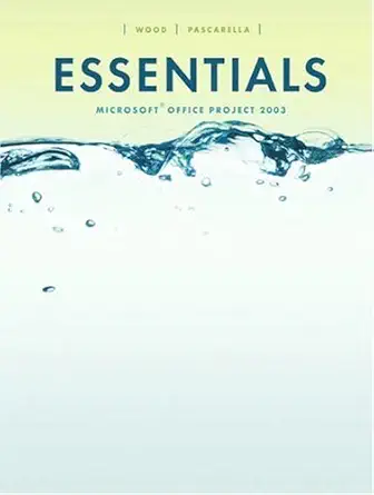Essentials Microsoft Office Project 2003  