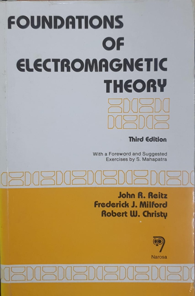 Foundations of Electromagnetic Theory