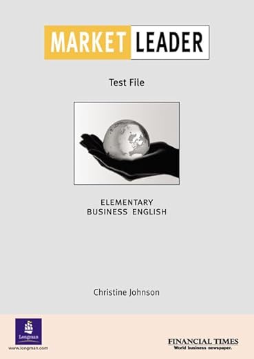 Market Leader: Test File Elementary Business English