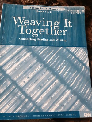 Weaving It Together (1 & 2) Connecting Reading and Writing - Instructor's Manual, 2nd Edition