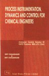 Process Instrumentation Dynamics and Control for Chemical Engineers