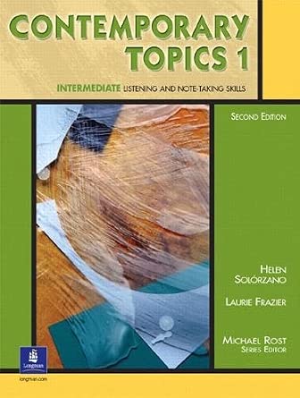 Contemporary Topics (1) Intermediate Listening and Notes-Taking Skills