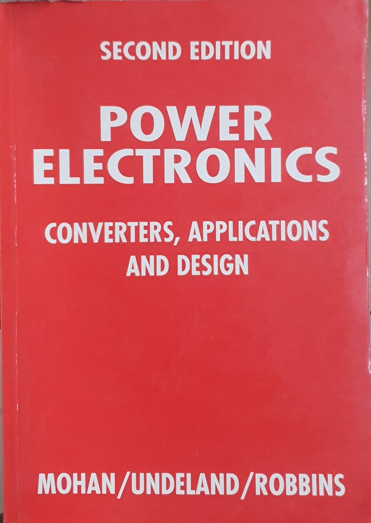 Power Electronics Converters, Applications and Design