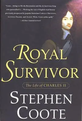 Royal Survivor: The Life of Charles II
