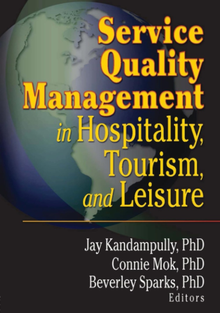 Service Quality Management in Hospital Tourism and Leisure 