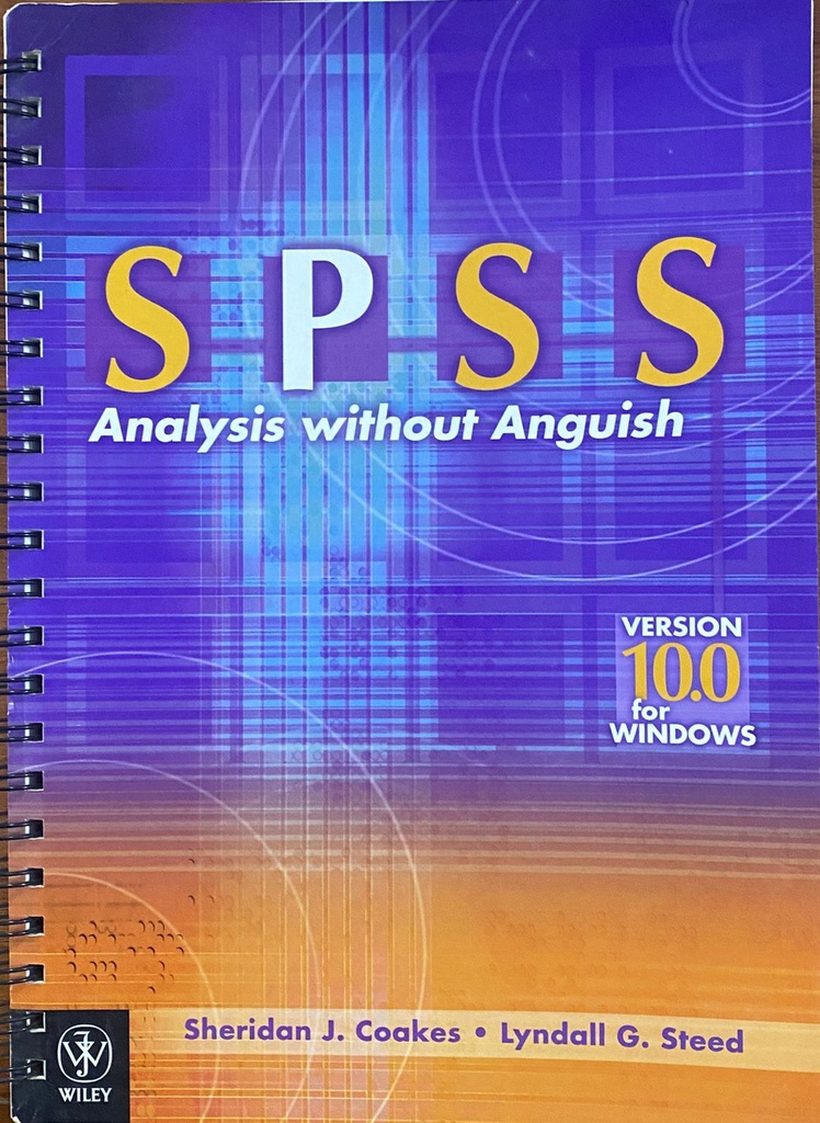 SPSS Version 10.0 for Windows Analysis without Anguish