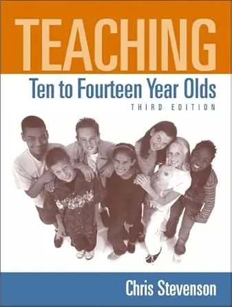 Teaching Ten to Fouteen Year Olds