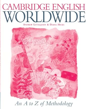Cambridge English Worldwide: A to Z of Methodology