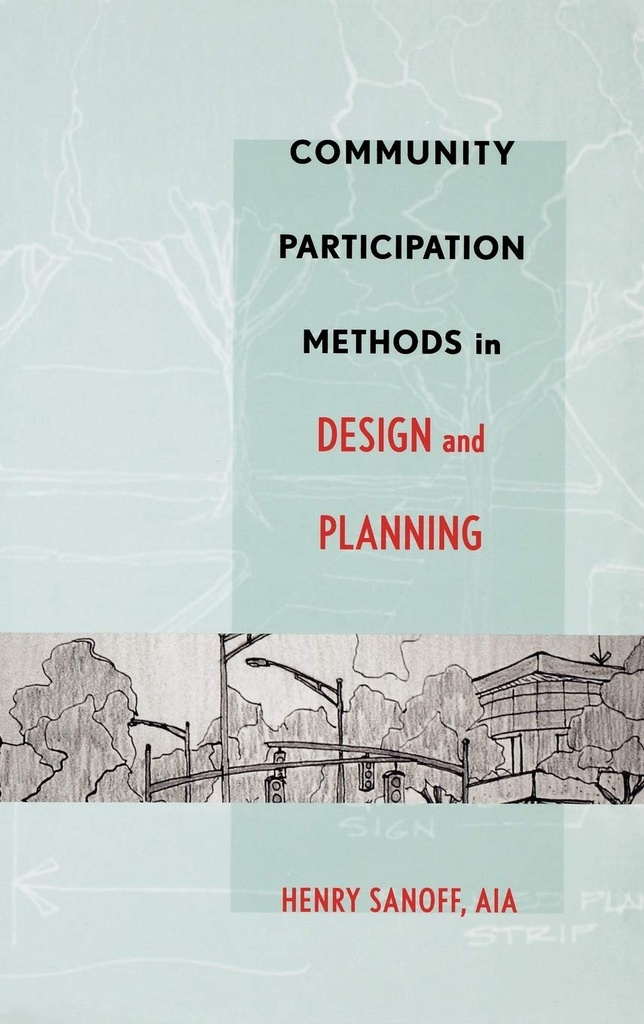 Community Participation Methods in Design and Planning