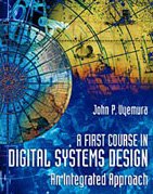 A First Course in Digital System Design an Integrated Approach