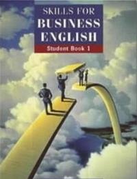 Skills for Business English (1) Student's Book