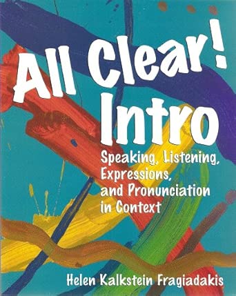 All Clear! (Intro) Speaking Listening Expression and Pronunciation in Context