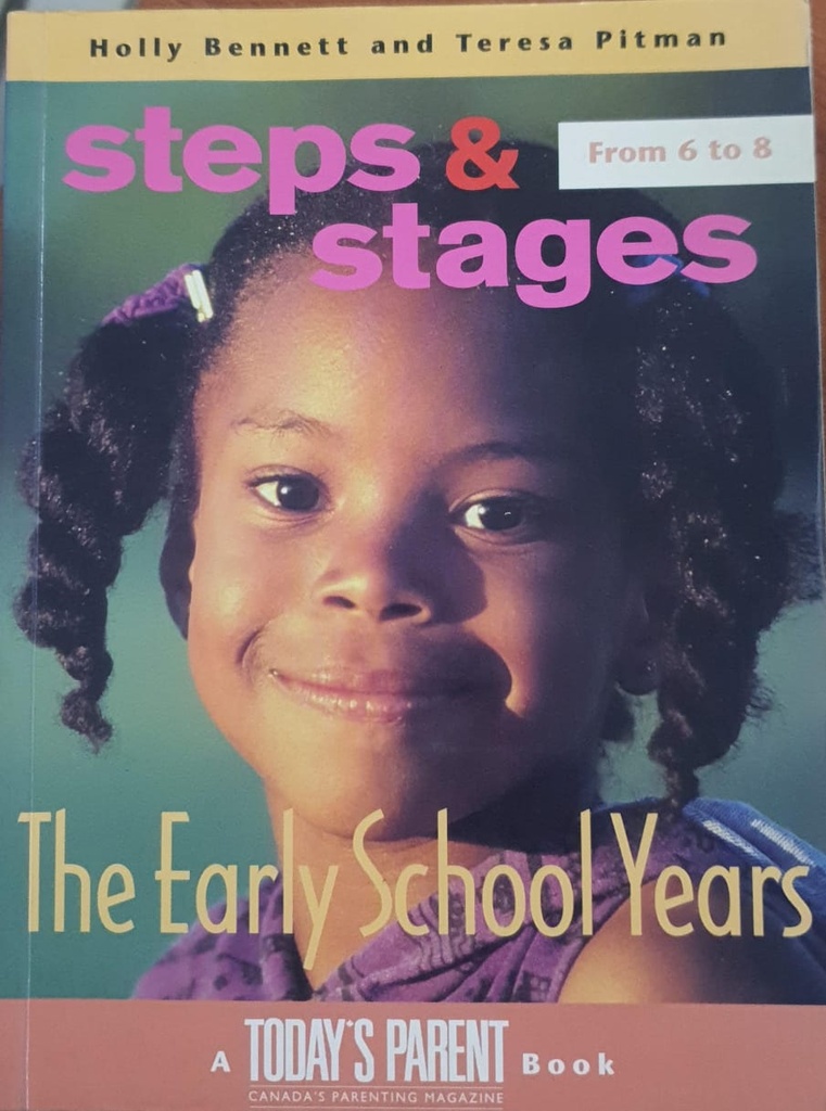 Steps and Stages The Early School Years