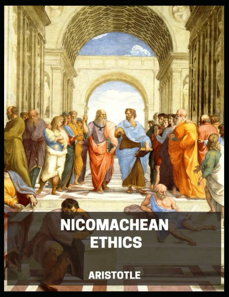 Wordsworth of World Literature The Nicomachean Ethics