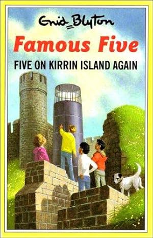 Famous Five Five on Kirrin Island Again