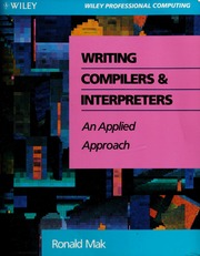 Writing Complilers and Interpreters An Applied Approach