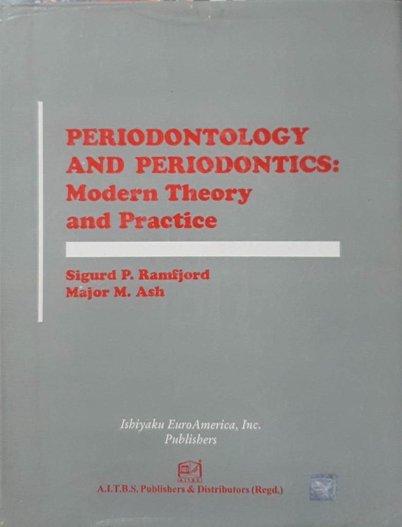 Periodontology and Periodontics Modern Theory and Practice