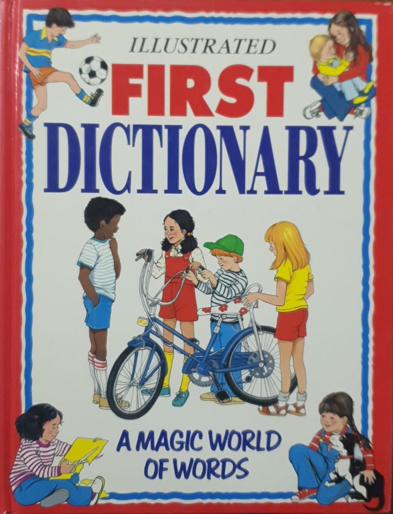 Illustrated First Dictionary A Magic World Of Words