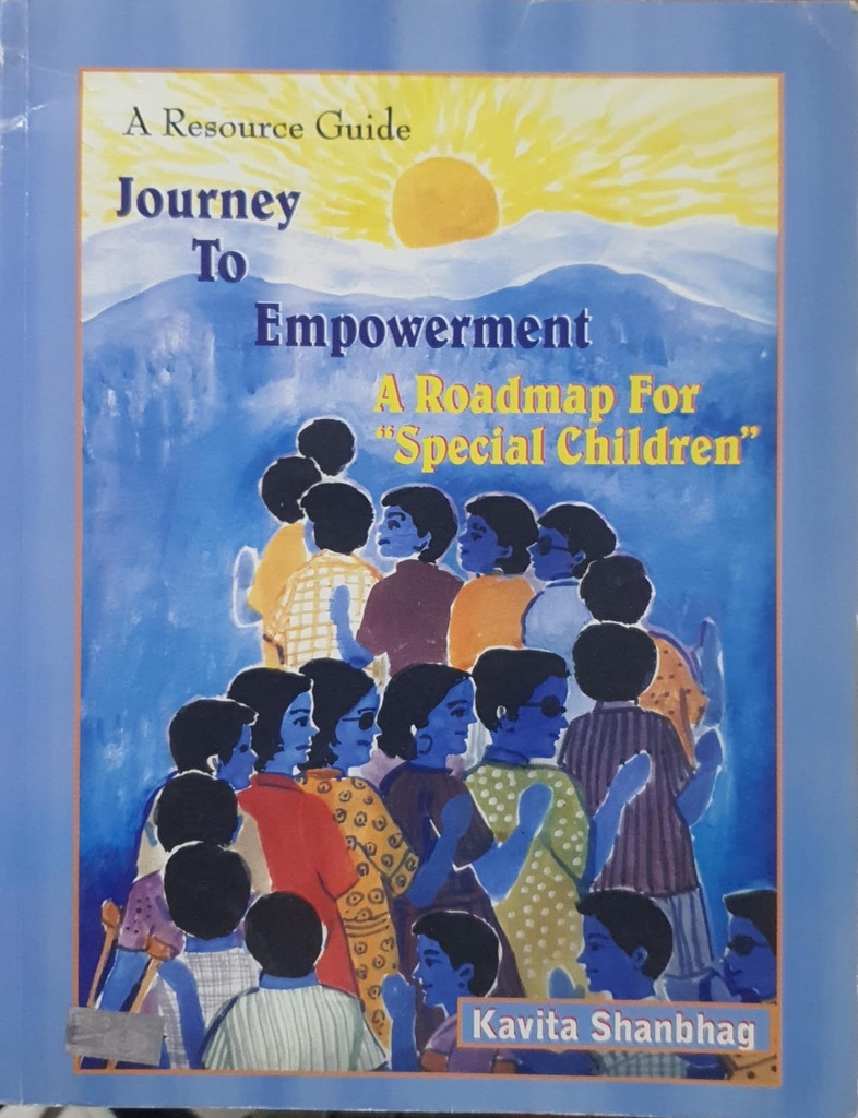 A Resource Guide Journey to Empowerment: a Round Map for Special Children