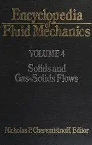 Encyclopedia of Fluid Mechanics 4: Solid and Gas-Solids Flows