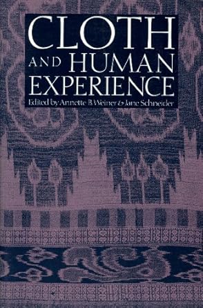 Cloth and Human Experience 