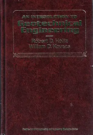 An Introduction to Geotechnical Engineering