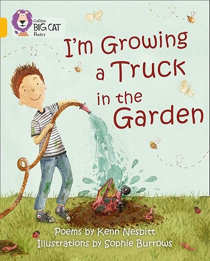 I'm Growing a Truck in the Garden (Poetry) 
