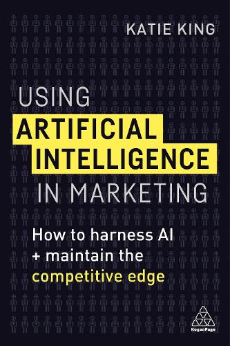 [9780749497972] Using Artificial Intelligence in Marketing