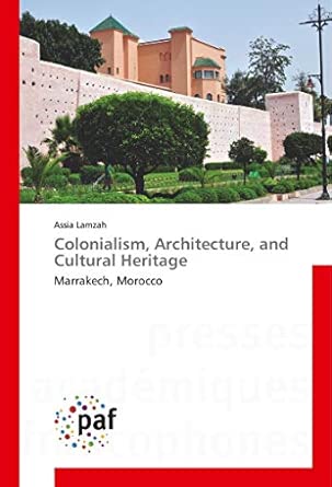 [9783841642974] Colonialsm, Architecture and Culture Heritage