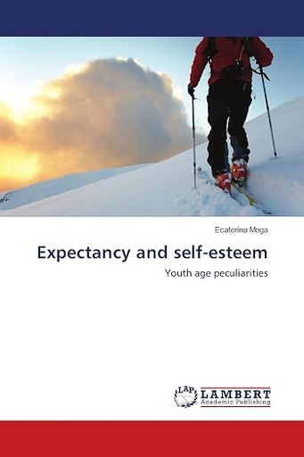 [9786138269540] Expectancy and Self-Esteem Youth Age Peculiarities