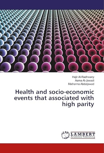 [9786137339671] Health and Socio-Economic Events that Associated with High Parity
