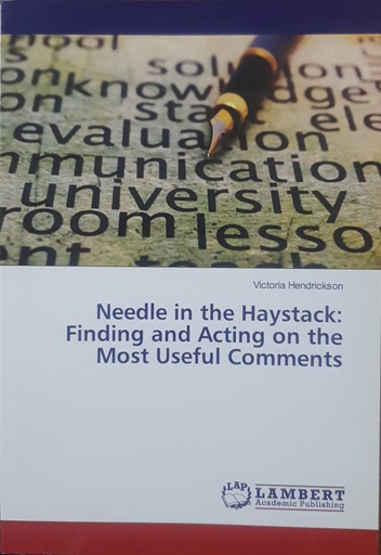 [9786136625805] Needle in the Haystack Finding and Acting on the Most Useful Comments