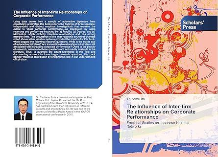 [9786202308243] The Influence of Inter-firm Relationships on Corporate Performance