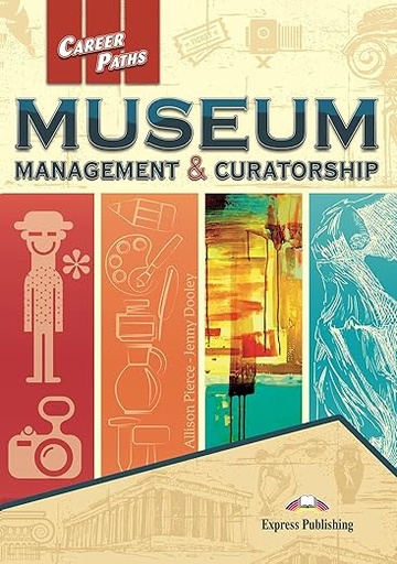 [9781471570759] Museum Management & Curatorship