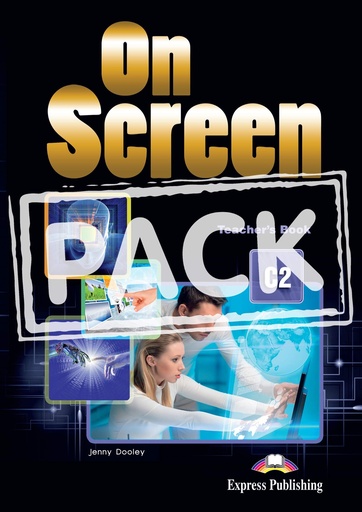 [9781471577314] On Screen C2 Teacher's Book