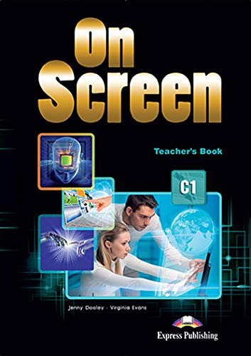 [9781471554674] ON SCREEN C1 TEACHER'S BOOK 