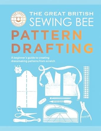 [9781837833108] The Great British Sewing Bee Pattern Drafting
