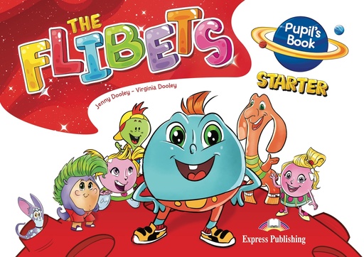 [9781471589850] The Flibets Starter Pupil's Book
