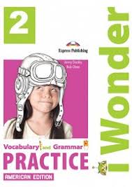 [9781399201902] I Wonder 2 American Edition – Vocabulary & Grammar Practice