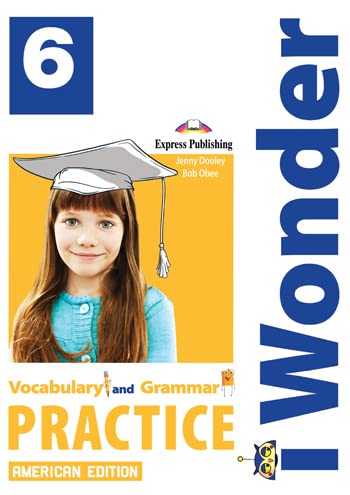 [9781399204897] I Wonder 6 American Edition - Vocabulary & Grammar Practice 