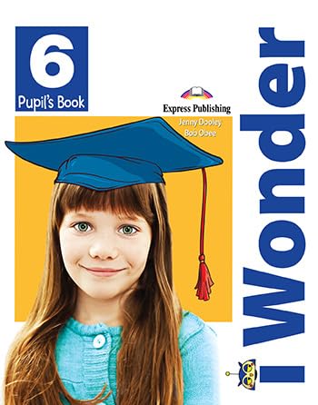 [9781471587016] I Wonder 6 - Pupil's Book