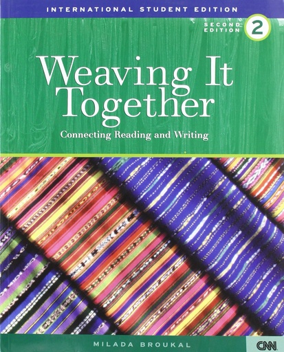 [9781413020465] Weaving It Together 2: Connecting Reading and Writing, 2nd Edition
