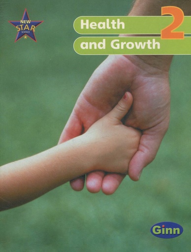 [9780602301514] New Star Science 2 Health and Growth