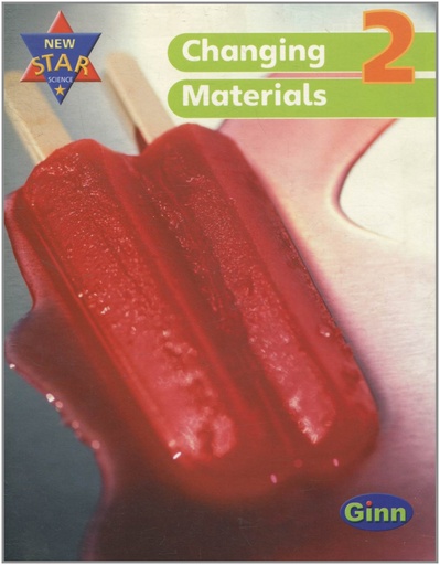 [9780602301606] New Star Science 2 Changing Materials - Pupil's Book 
