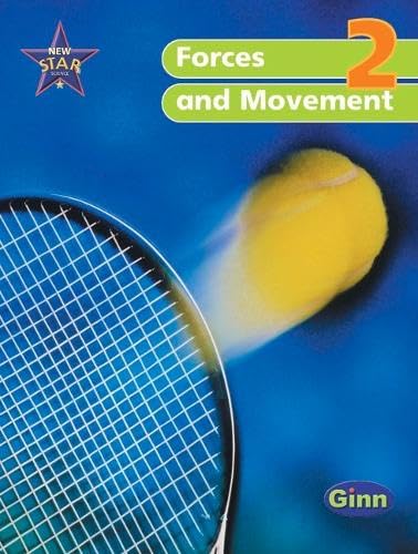 [9780602301637] New Star Science 2 Forces and Movement - Pupil's Book 