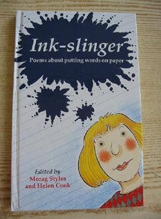 [9780713633207] Ink-slinger: Poems About Putting Words on to Paper 
