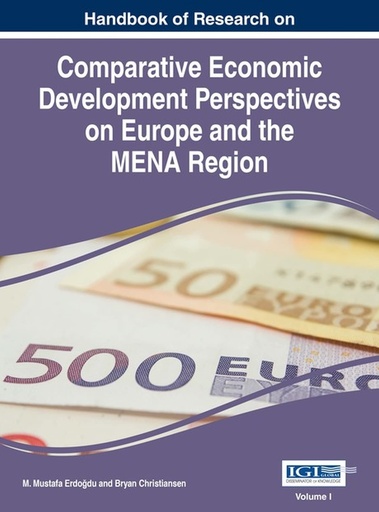 [9781466695481] Comparative Economic Development Prespectives on Europe and the Mena Region 